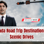 Canada Road Trip Destinations 2025 – Scenic Drives