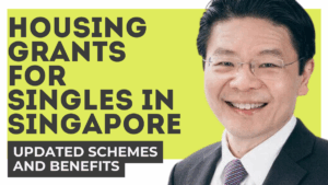 Housing Grants for Singles in Singapore 2025 – Updated Schemes and Benefits